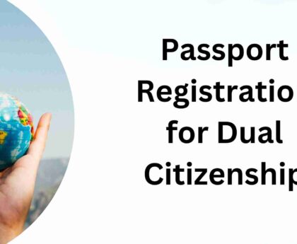 Passport Registration for Dual Citizenship
