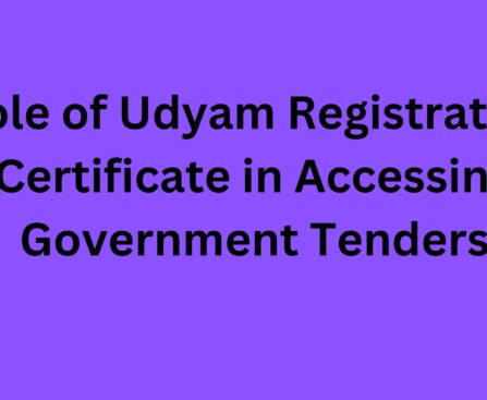 Role of Udyam Registration Certificate in Accessing Government Tenders